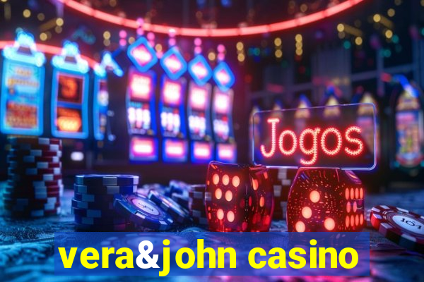 vera&john casino